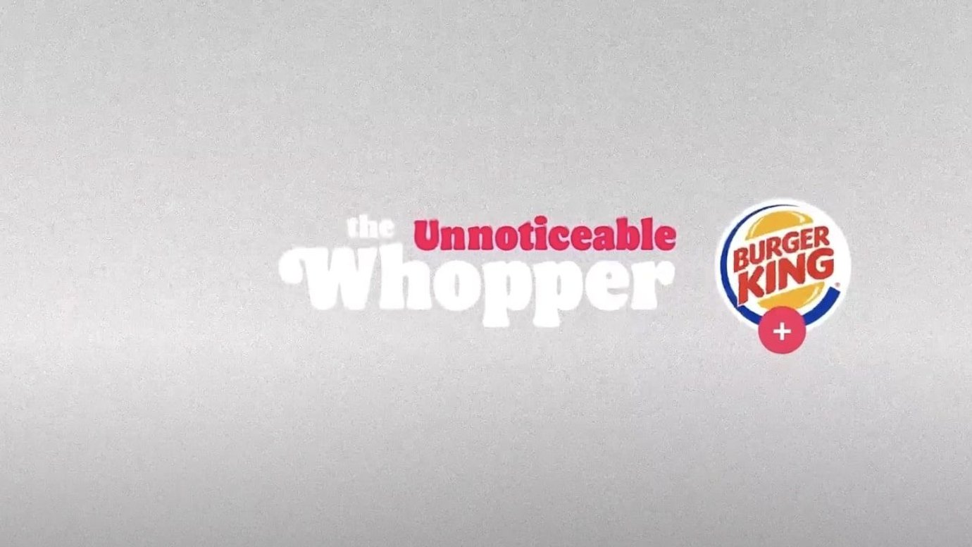 Campaign of the Week: Burger King, The Unnoticeable Whopper | Contagious