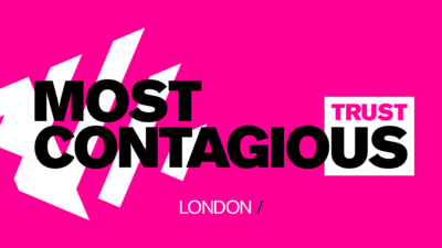 Most Contagious London 2023 – crazy ticket discount