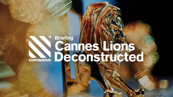 Cannes Lions Deconstructed 2024